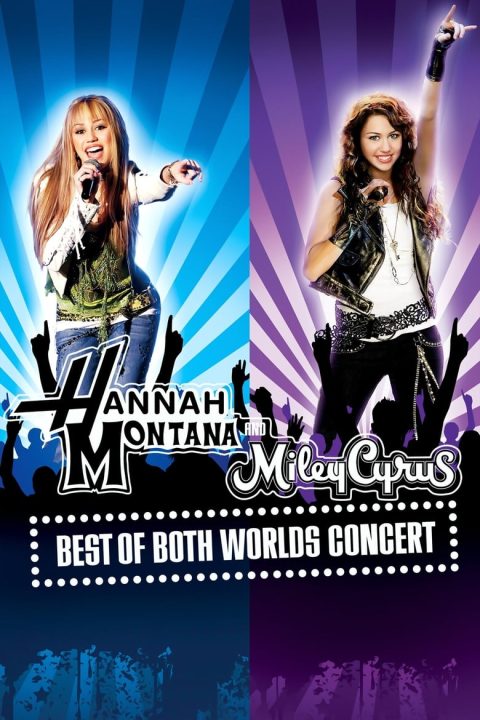 Plakát Hannah Montana & Miley Cyrus: Best of Both Worlds Concert