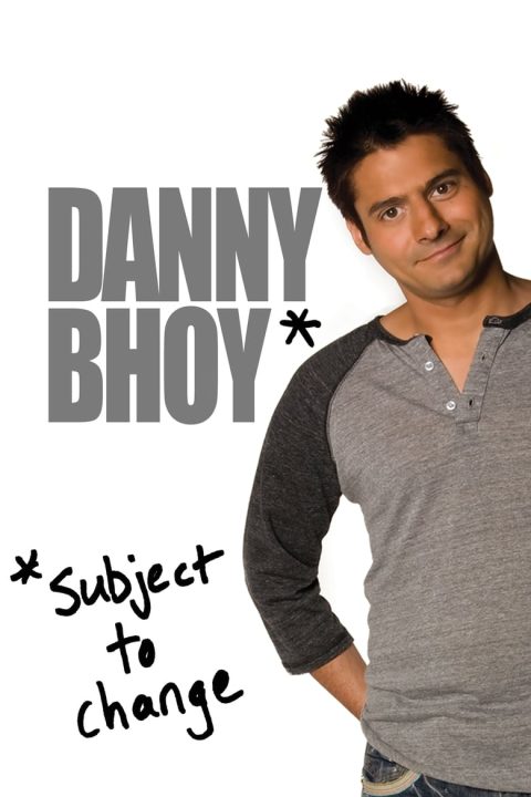 Plakát Danny Bhoy: Subject to Change