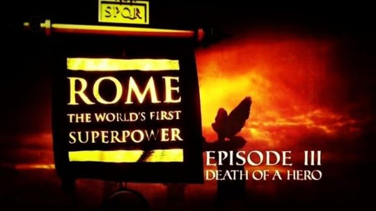 Rome: The World’s First Superpower - 3. epizoda