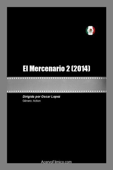 El Mercenario 2