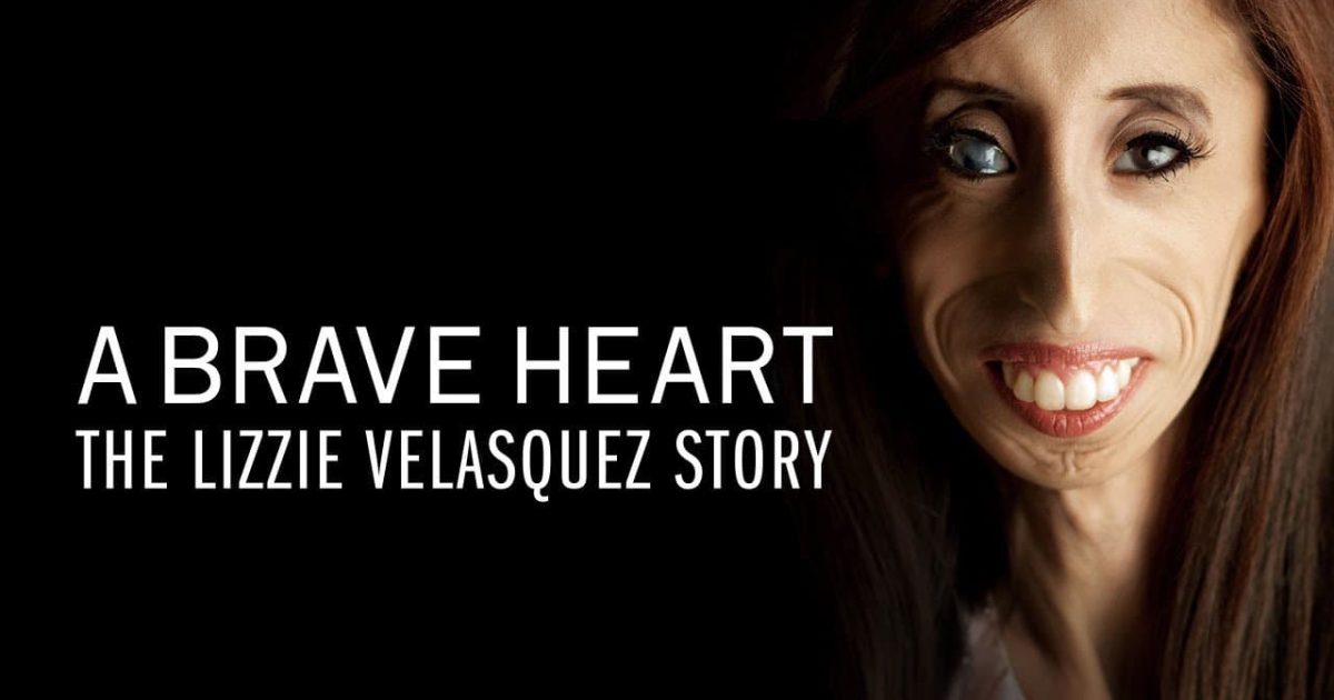 A Brave Heart: The Lizzie Velasquez Story