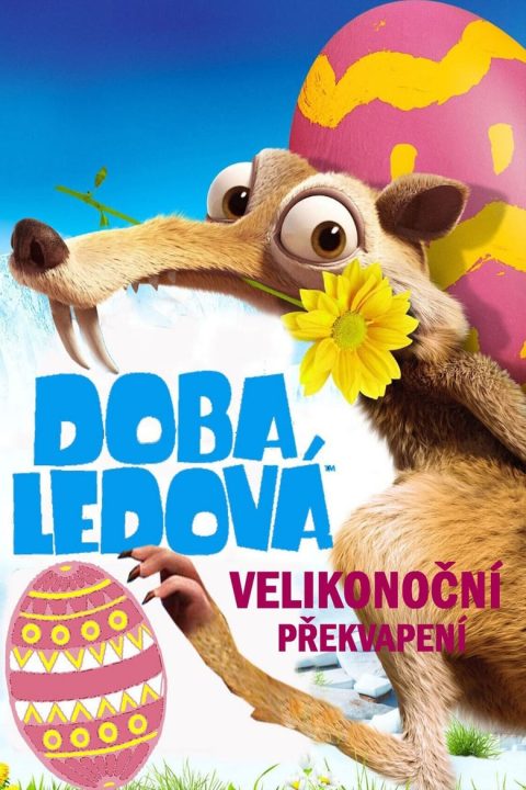 Doba ledová: Velikonoční překvapení