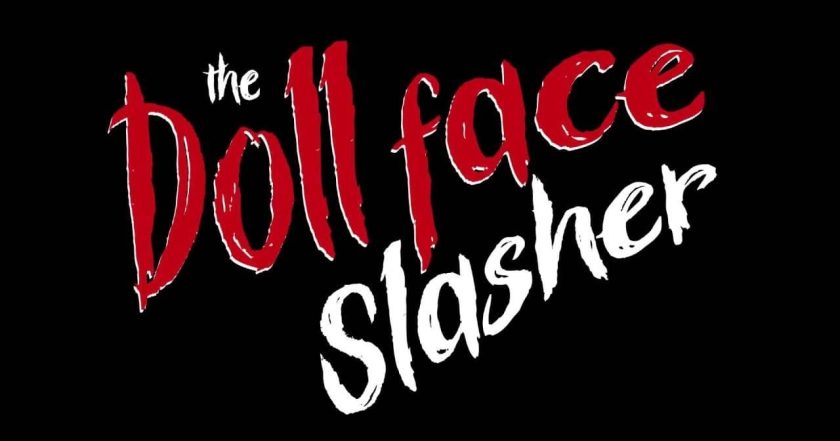 The Dollface Slasher