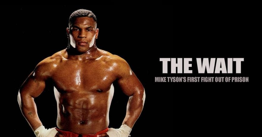 The Wait: Mike Tyson's First Fight Out of Prison