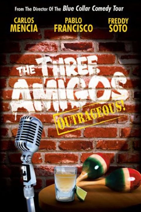 Plakát The Three Amigos - Outrageous!