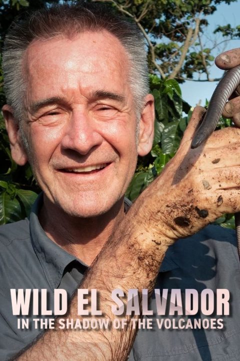 Plakát Wild El Salvador: In the Shadow of the Volcanoes