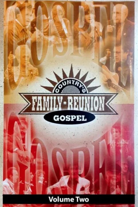 Plakát Country's Family Reunion: Gospel Volume Two