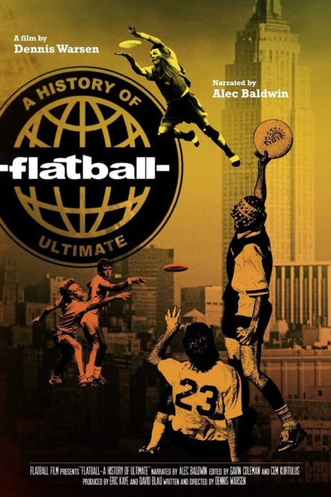 Plakát Flatball: A History of Ultimate