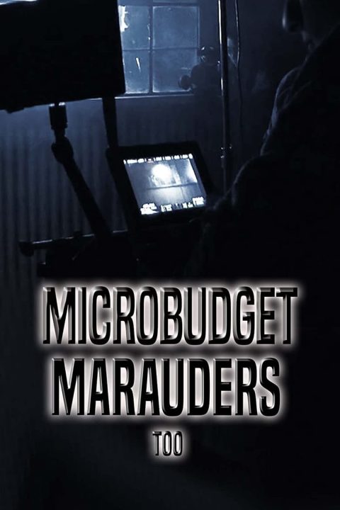 Plakát Microbudget Marauders Too