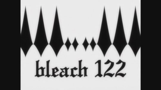 Bleach - 122. epizoda