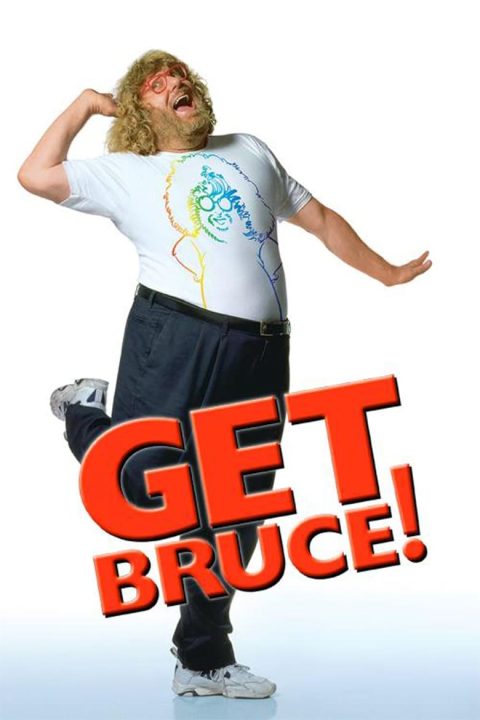 Plakát Get Bruce!