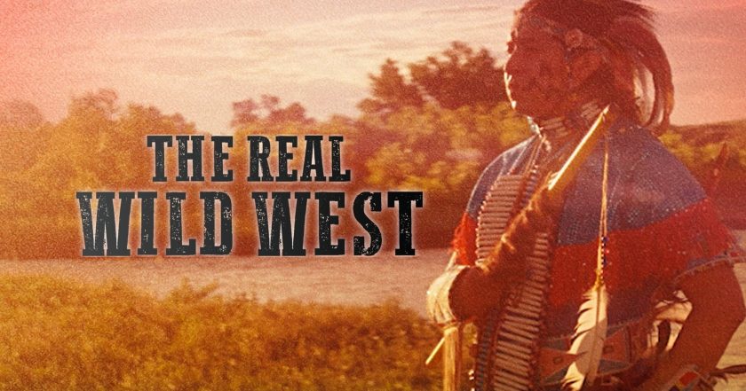 The Real Wild West