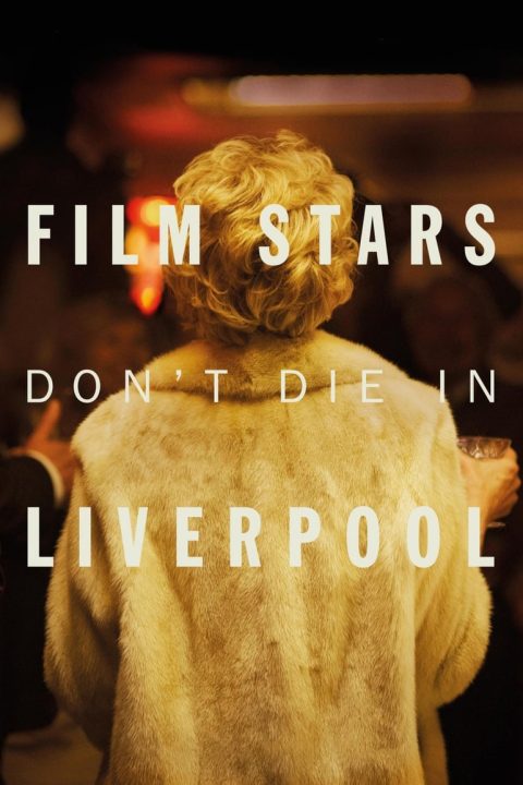 Filmové hvězdy neumírají v Liverpoolu