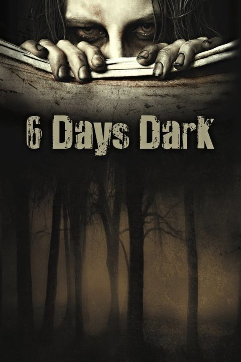 Plakát 6 Days Dark