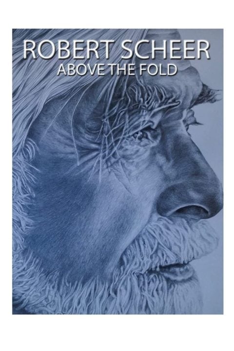 Plakát Robert Scheer: Above the Fold