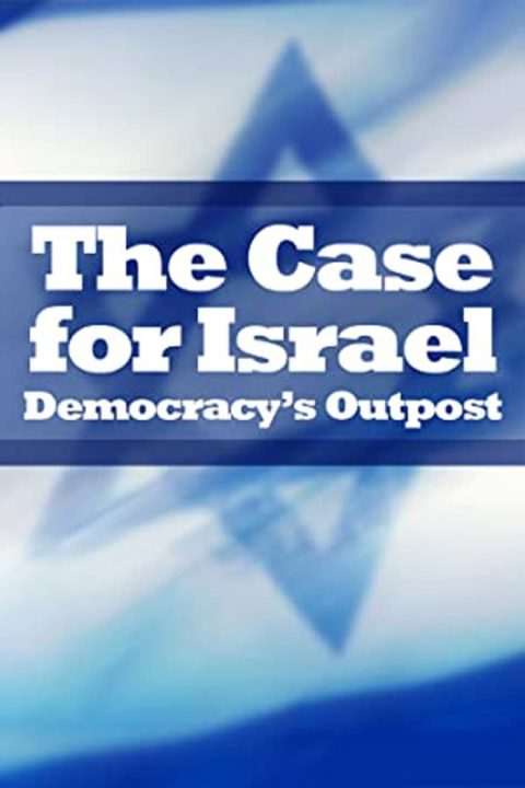 Plakát The Case for Israel: Democracy's Outpost