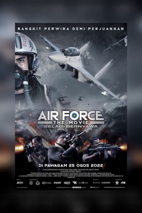 Air Force The Movie: Selagi Bernyawa