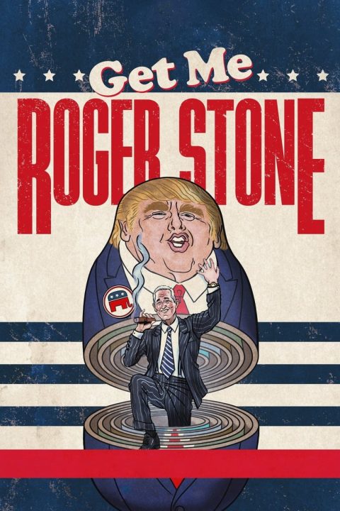 Plakát Get Me Roger Stone