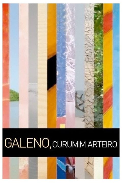 Galeno, Curumim Arteiro