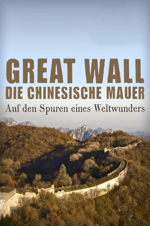 Plakát Great Wall - Die chinesische Mauer - Auf den Spuren eines Weltwunders