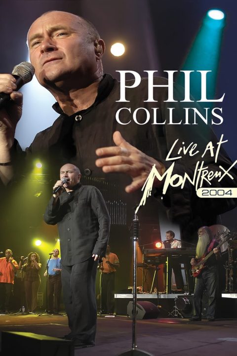 Phil Collins: Live at Montreux 2004