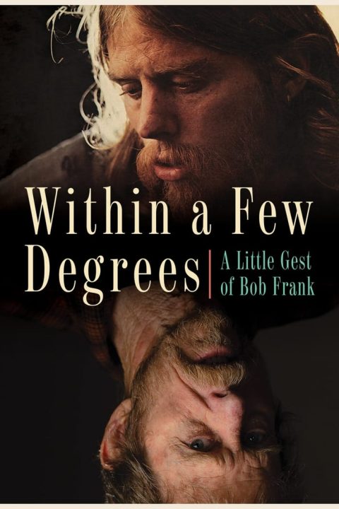 Within A Few Degrees: A Little Gest of Bob Frank