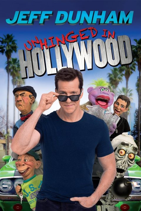 Plakát Jeff Dunham: Unhinged in Hollywood