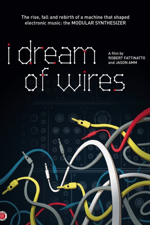 Plakát I Dream of Wires