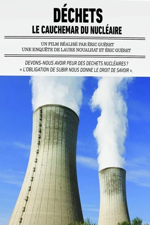 Plakát Déchets: le cauchemar du nucléaire