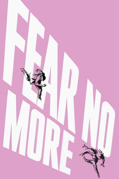 Fear No More