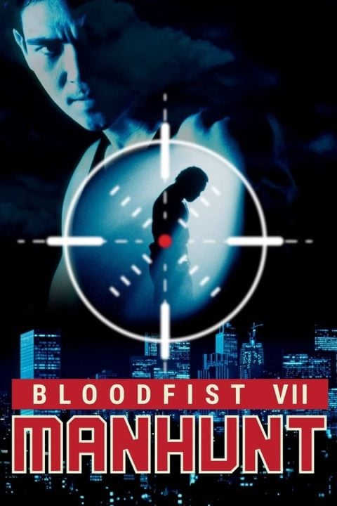 Plakát Bloodfist VII: Manhunt