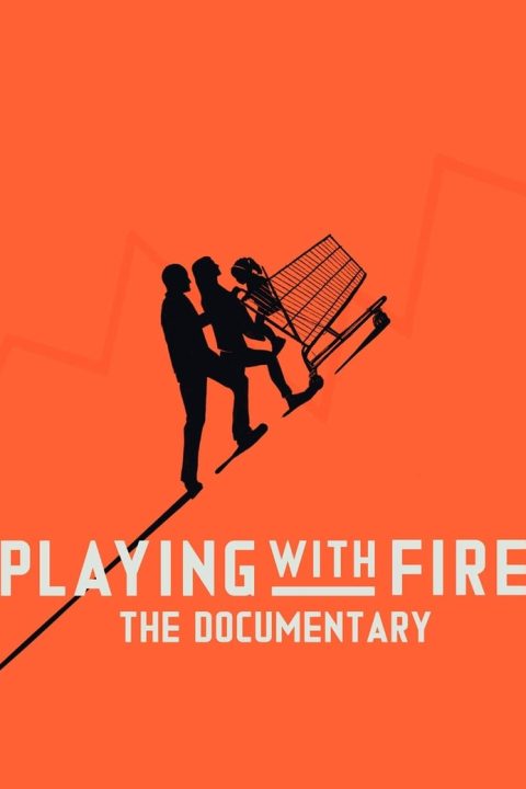 Plakát Playing with FIRE: The Documentary