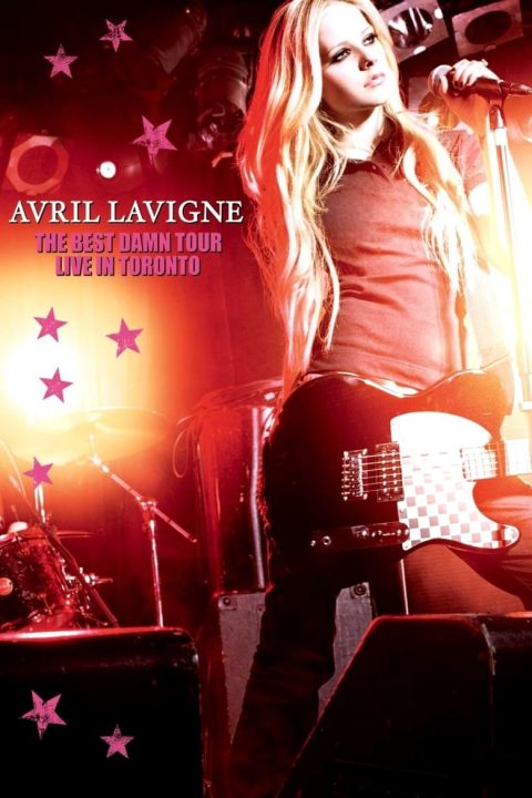 Plakát Avril Lavigne: The Best Damn Tour - Live in Toronto