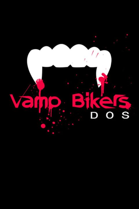 Plakát Vamp Bikers Dos