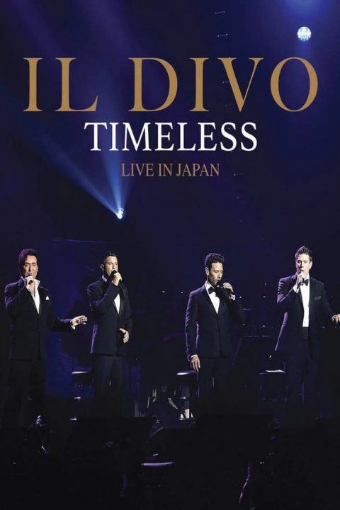 Plakát Il Divo: Timeless - Live In Japan