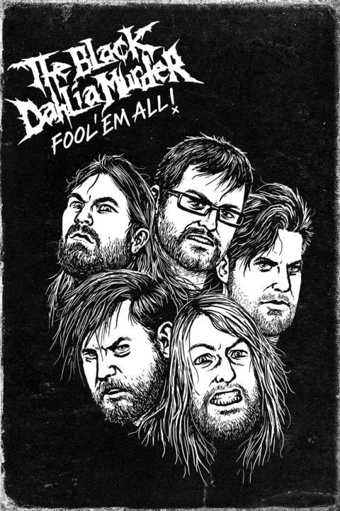 Plakát The Black Dahlia Murder: Fool 'Em All