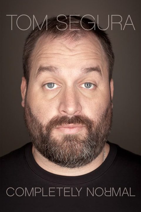 Plakát Tom Segura: Completely Normal