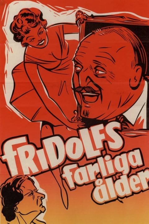 Plakát Fridolfs farliga ålder