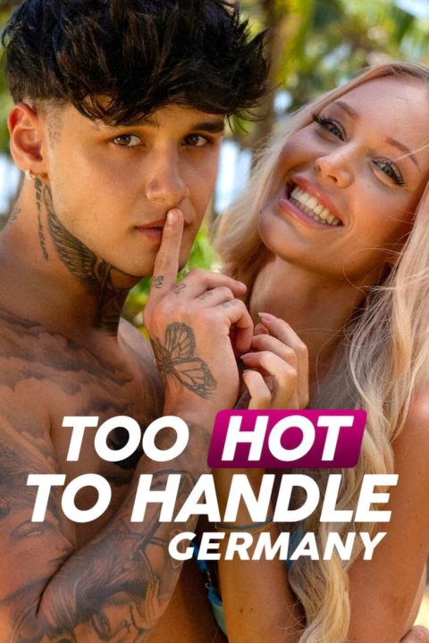 Too Hot to Handle: Německo