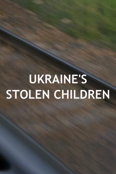 Plakát Ukraine's Stolen Children