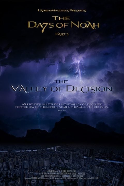 Plakát The Days of Noah Part 3: The Valley of Decision