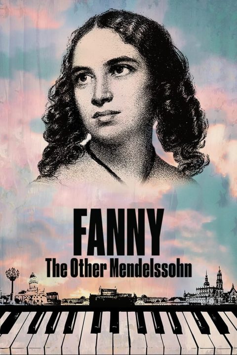 Plakát Fanny: The Other Mendelssohn