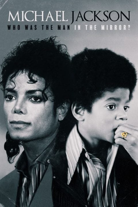 Plakát Michael Jackson: Who Was the Man in the Mirror?