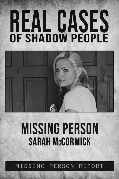 Plakát Real Cases of Shadow People: The Sarah McCormick Story