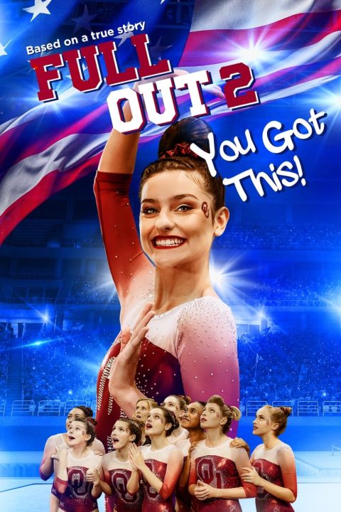 Plakát Full Out 2: You Got This!