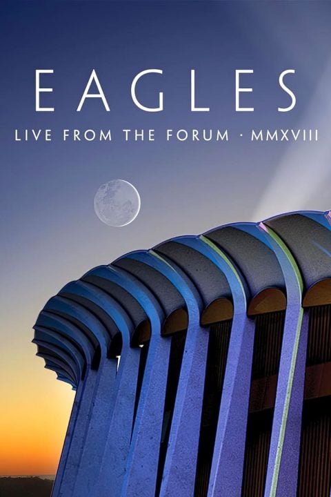 Plakát Eagles - Live from the Forum MMXVIII