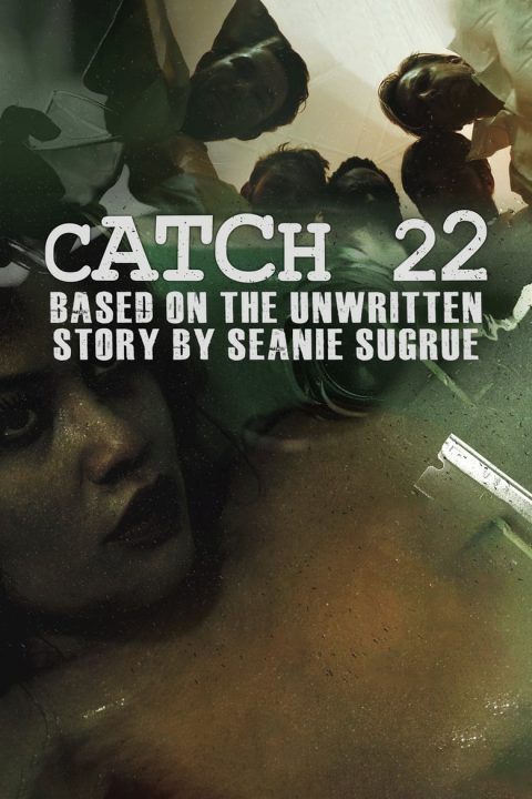 Plakát Catch 22: Based on the Unwritten Story by Seanie Sugrue