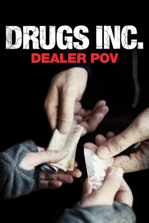 Plakát Drugs, Inc.: Dealer Pov