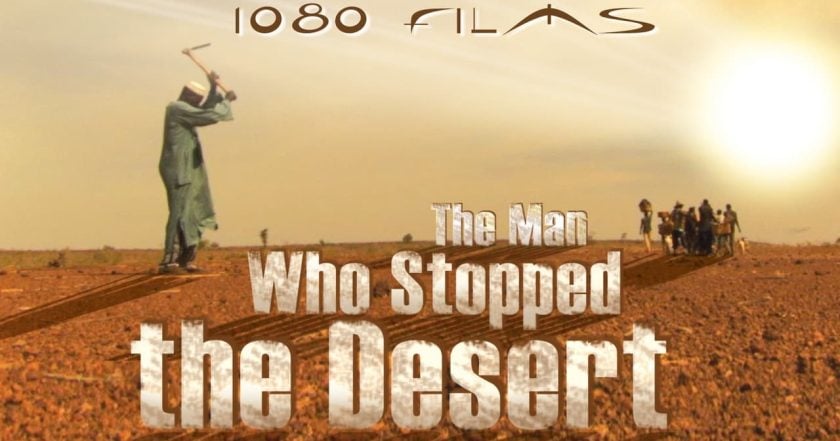 The Man Who Stopped the Desert