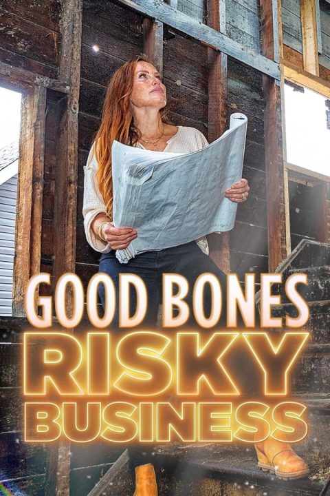 Plakát Good Bones: Risky Business